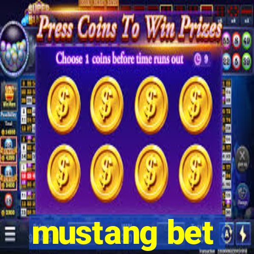 mustang bet